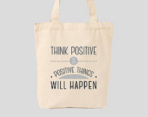 Think Positive Inspirational Quote Canvas Tote Bag ...