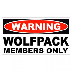 CafePress > Wall Art > Posters > Warning Wolfpack Members Only Poster