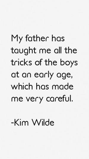 Kim Wilde Quotes amp Sayings