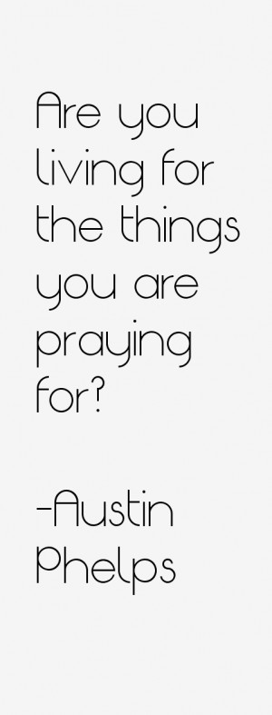 Austin Phelps Quotes & Sayings