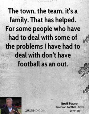 brett-favre-athlete-quote-the-town-the-team-its-a-family-that-has.jpg