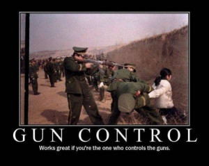 Gun control works great if you're the one who controls the guns