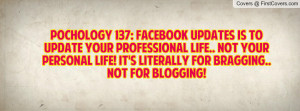 POCHOLOGY 137: Facebook updates is to Profile Facebook Covers