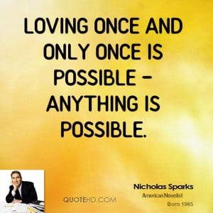 nicholas-sparks-nicholas-sparks-loving-once-and-only-once-is-possible ...