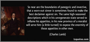 ... appetites, in his new province of a moralist will serve him (a little