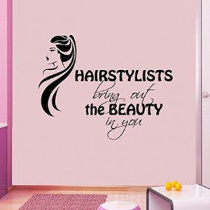Quote Hairstylists Bring Out the Beauty in You Hair Beauty Salon ...