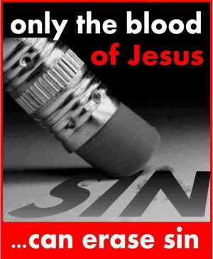 BUT IF WE WALK IN THE LIGHT... THE BLOOD OF JESUS HIS SON CLEANSES US ...