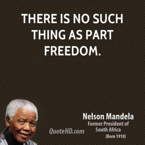 There is no such thing as part freedom.