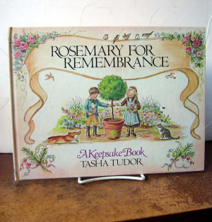 Details about Rosemary for Remembrance by Tasha Tudor (1981, Book ...