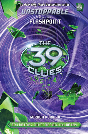 At long last, here it is, the cover of The 39 CLUES: UNSTOPPABLE, Book ...