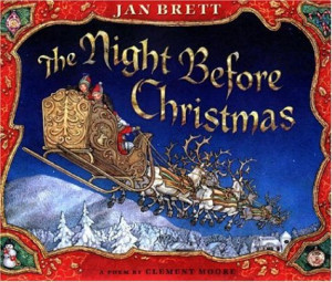 Twas the Night Before Christmas, Clement Clark Moore; Illustrated: Jan ...