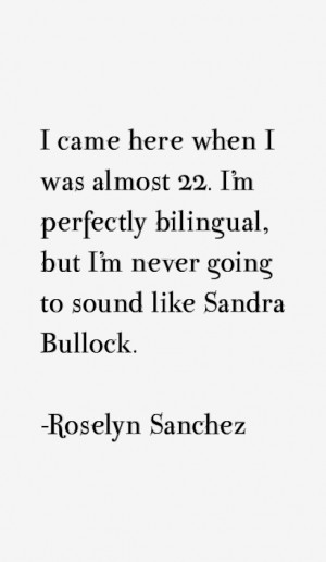 roselyn-sanchez-quotes-21836.png