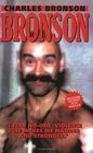 Bronson I Fear No-One Violence Just Makes Me Madder and Stronger