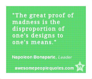 ... means. – Napoleon Bonaparte, Leader #quote #quotes #intelligent