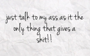 quotes about bitches talking shit