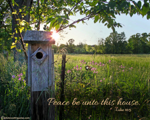 Bible Verse - Peace be unto this house