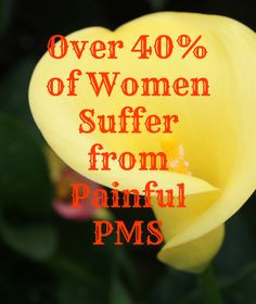 ... periods. But there are ways to relieve and even eradicate PMS pains