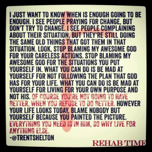 Rehab time: Trent Shelton, Quotes Such, Life, Amazing Quotes, Baptist ...
