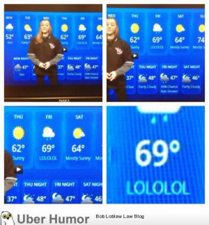 So this happened in my high school’s weather broadcast.