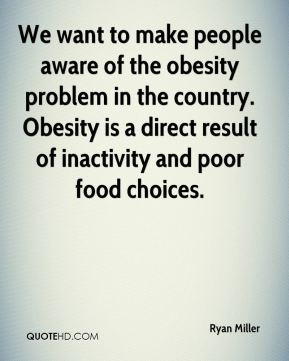 to make people aware of the obesity problem in the country. Obesity ...