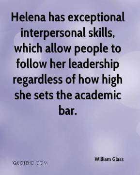 William Glass - Helena has exceptional interpersonal skills, which ...