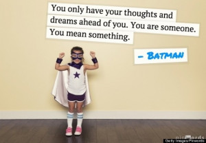 11 Inspirational Quotes From Superheroes That Might Give You ...