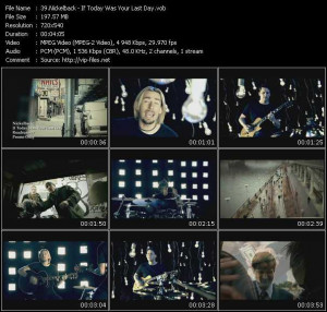 ... artist nickelback video if today was your last day release clip 2009