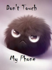 Don't touch my phone!! | Wallpaper | 240x320 | signs and sayings