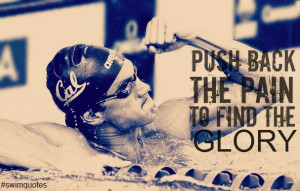 Push Back The Pain To Find The Glory.