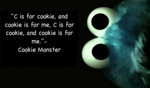 Cute Sayings By The Cookie Monster