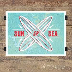 Sun & Sea Wall Quotes™ Giclée Art Print