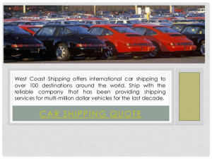 CAR SHIPPING QUOTEWest Coast Shipping offers international car ...