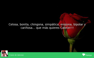 Frases Chingonas De Mujeres Cabronas