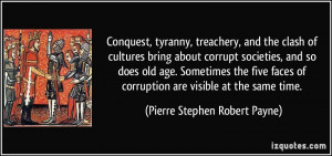 Conquest, tyranny, treachery, and the clash of cultures bring about ...