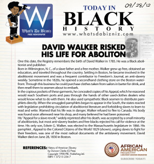 David Walker Abolitionist David walker risked his life