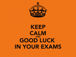 keep calm and good luck in your exam quotes