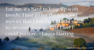 Laura Harring quotes: top famous quotes and sayings from Laura Harring