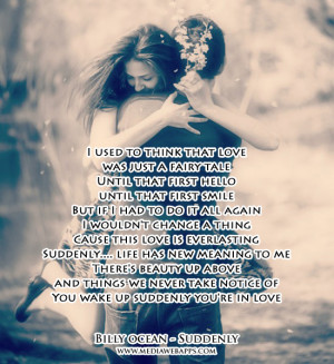 love was just a fairy tale, Until that first hello until that first ...