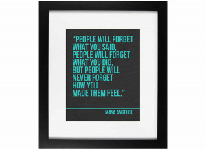 ... How You Made Them Feel’ — 12 Inspiring Quotes from Maya Angelou