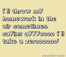 Funny Homework Quote Teens