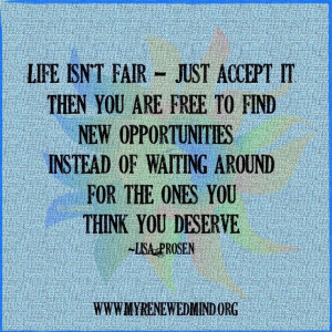 Life isn't fair...