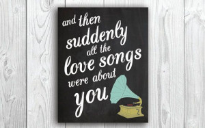 11x14 Chalkboard Quote Sign Printable // Love Songs Reception sign by ...