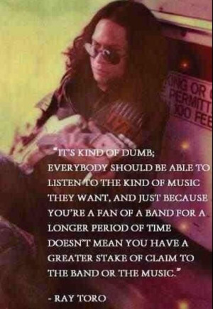 Ray Toro Quotes Ray toro