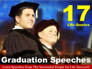 17 Life Quotes From Graduation Speeches Of The Successful People