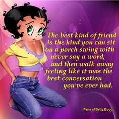 Betty Boop, MY BEST FRIEND WAS MY DAUGHTER NOW SHE IS IN HEAVEN NOW ...