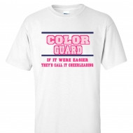 Color Guard Quotes For T Shirts Color guard