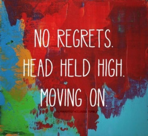 No regrets. head ...