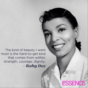 Ruby Dee (October 27, 1922 - June 11, 2014)Actress, poet, playwright ...