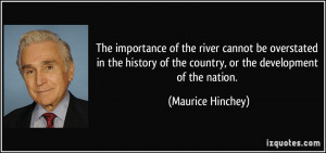 ... of the country, or the development of the nation. - Maurice Hinchey