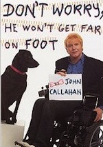 John Callahan Equal Opportunity Offender